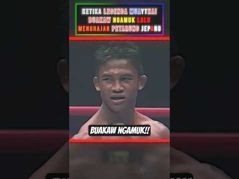 Buakaw Murka Setelah Diserang secara Ilegal, Endingnya Brutal! 🔥#shorts #muaythai
