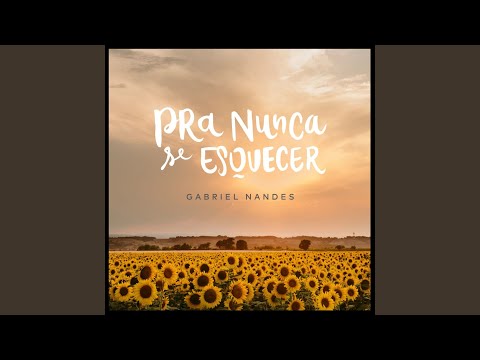 Pra Nunca Se Esquecer