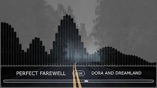 Download lagu Dora And Dreamland - Perfect Farewell ( Audio Stream) mp3