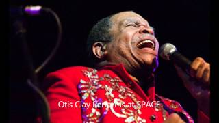 Otis Clay : House ain't home