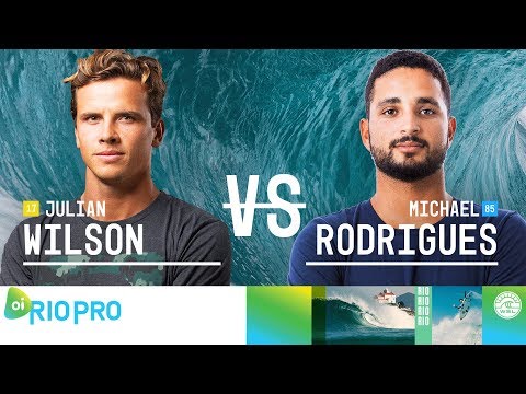 Julian Wilson vs. Michael Rodrigues - Quarterfinals, Heat 2 - Oi Rio Pro 2018