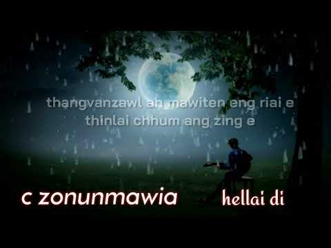 C Zonunmawia - Hellai di.(Lyrics )..