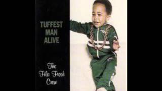 Fila Fresh Crew-Tuffest Man Alive.
