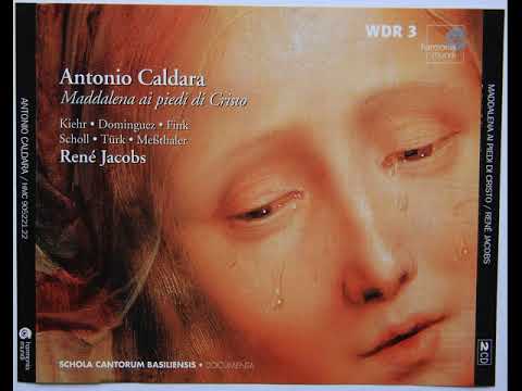 Caldara, Antonio (1670-1736) - Maddalena ai piedi di Cristo CD1 [René Jacobs]