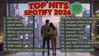 Download lagu TOP HITS SPOTIFY TAHUN 2026 🎶 | Kumpulan Lagu Indonesia Terpopuler 2026 Viral TikTok & Hits Terbaru🔥 mp3