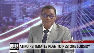 The Morning Show: Atiku Reiterates Plan To Restore Subsidy 