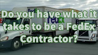 Do you have what it takes to be a FedEx Ground Contractor