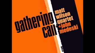 Matt Wilson + John Medeski - "You Dirty Dog"