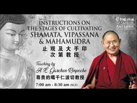 [EN - P2] Instructions on the Stages of Cultivating Shamata, Vipassana, Mahamudra (8.2021)