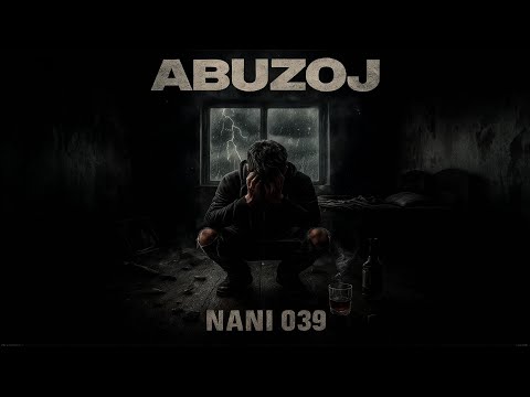 NANI 039 - ABUZOJ