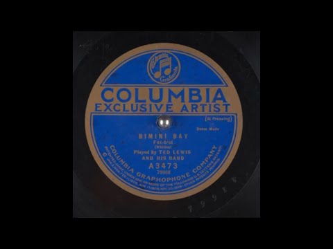 Bimini Bay - Ted Lewis And His Band (1921)