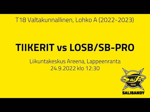 T18 Valtakunnallinen A-lohko: TIIKERIT vs LOSB/SB-PRO 24.9.2022