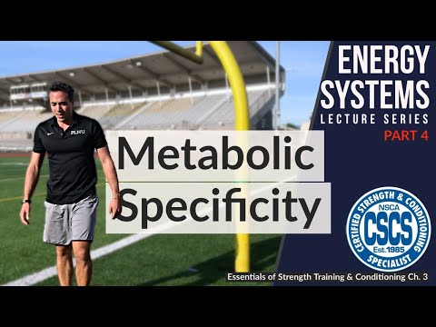 Metabolic Training Specificity | CSCS Chapter 3 thumbnail