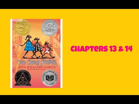 One Crazy Summer ch 13 _ 14 by Rita Williams-Garcia