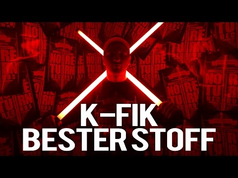 K-Fik - Bester Stoff (Official HD Video)