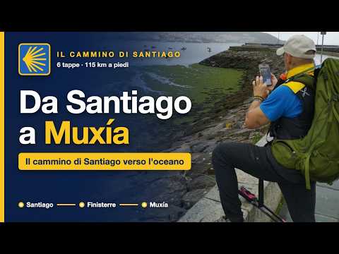Da Santiago a Muxia, il Cammino di Santiago