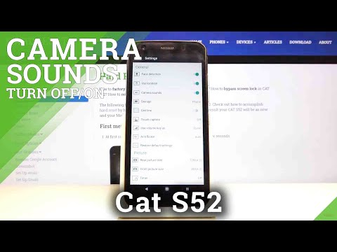How to Manage Camera Sounds in CAT S52 – Turn On / Off Camera Shutter Sound