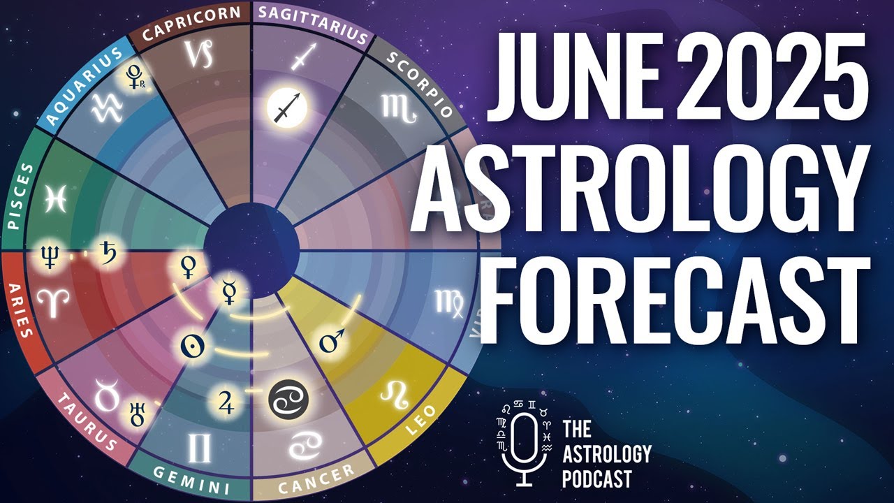 June Astrology Forecast 2025