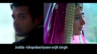 Judaa Official video 2015 Ishqedarriyaan - Arijit Singh