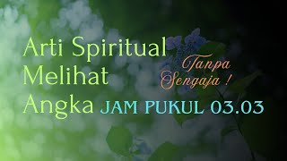 Download lagu 🍄 TANPA SENGAJA MELIHAT ANGKA 03.03 DI JAM DIGITAL 🤔 mp3