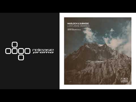 PREMIERE  Madloch & Subnode   Lion's Mane Dmitry Molosh Remix Sound Avenue 360p