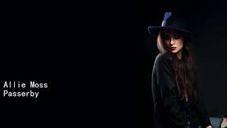 Allie Moss Passerby