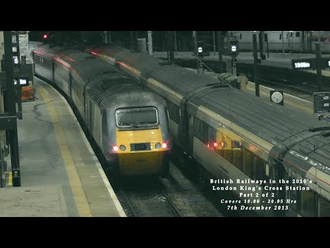 BR in the 2010s London King's Cross Station + 2 Special Workings on 7th December 2013 (Part 2 of 2)