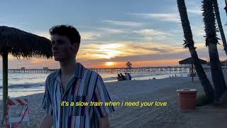 Slow Train Music Video
