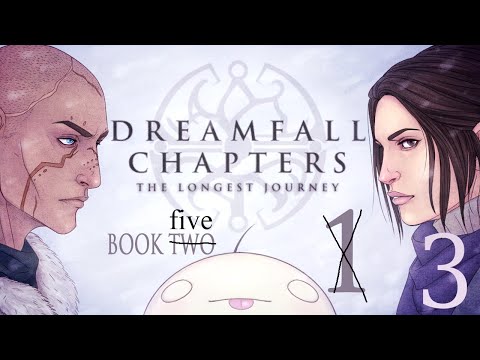 Cry Plays: Dreamfall Chapters - Book Five [P3]