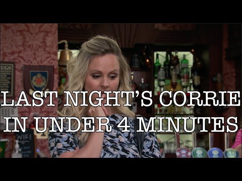Last Night's Corrie in Under Four Minutes - 22 August 2022