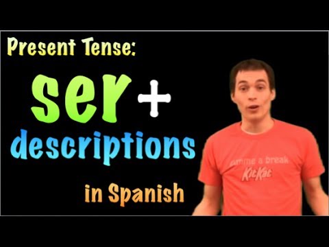 01061 Spanish Lesson -  Present Tense - Ser + descriptions & characteristics