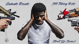 Download lagu Quando Rondo - Street Life (Bonus) [ Audio] mp3