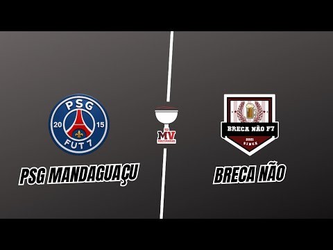 PSG MANDAGUAÇU vs BRECA NÃO | Taça MV Multimarcas Fut 7 | Quartas de Finais | Maringá | 2025