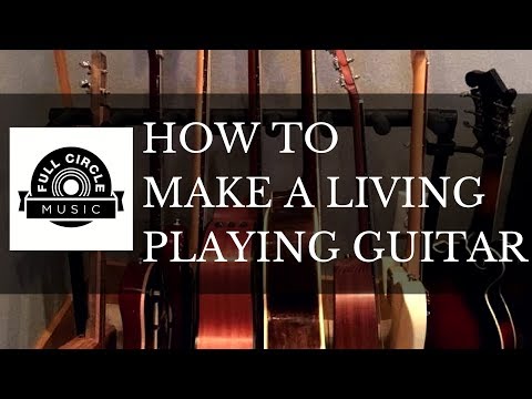 Full Circle Music Show episode 26: How To Make A Living Playing Guitar with Mike Payne