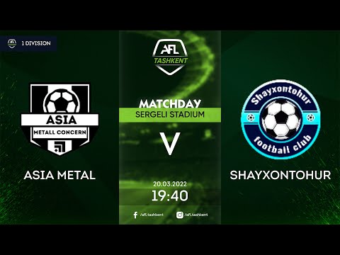 AFL 1. div 19-tur ASIA METAL-SHAYXONTOHUR