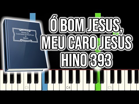Hino CCB 393 - Ó Bom Jesus, Meu Caro Jesus | VERSÃO FÁCIL | Piano e Teclado Tutorial