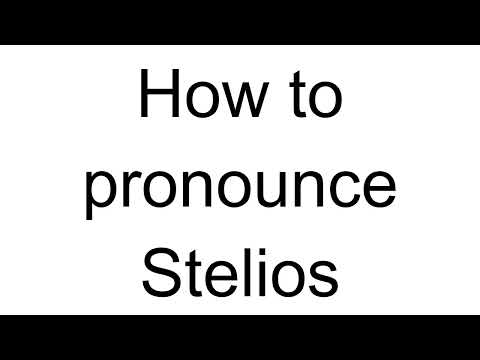 How to Pronounce Stelios (Greek)