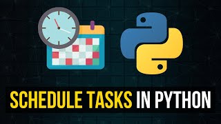 Scheduling Tasks Professionally in Python