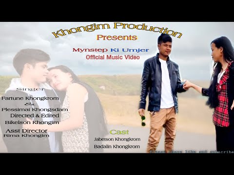 Mynstep Ki Umjer // Official Music Video // Khongim Production