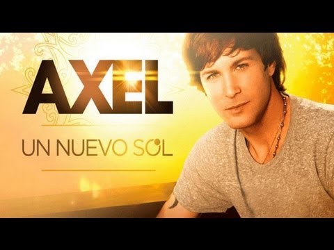 Un nuevo sol - Axel