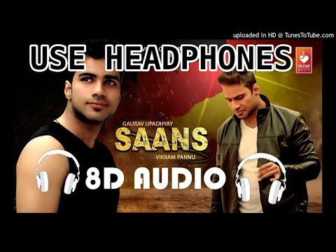 Saans (8D SONG) | Gaurav Upadhyay , Vikram Pannu | New Haryanvi Songs Haryanavi 2020