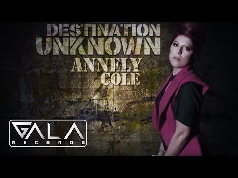 Annely Cole - Destination Unknown | Radio Edit