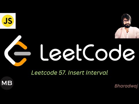 130 Leetcode 57 Insert Interval Javascript