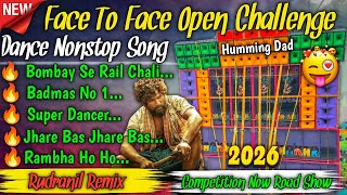Download lagu Face To Face Competition Mix Medinipur Style Edm Humming Bass Nonstop Song 5 Stop RoadShow DanceMix  mp3