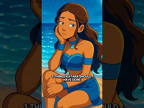3 things that katara should have done #avatar
