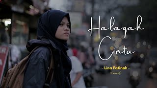 Download lagu Halaqah Cinta - Kang Abay | Live Cover oleh Lina Fatinah | Inspirasi Muslimah | Motivasi Islami mp3