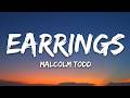 Malcolm Todd Earrings Lyrics