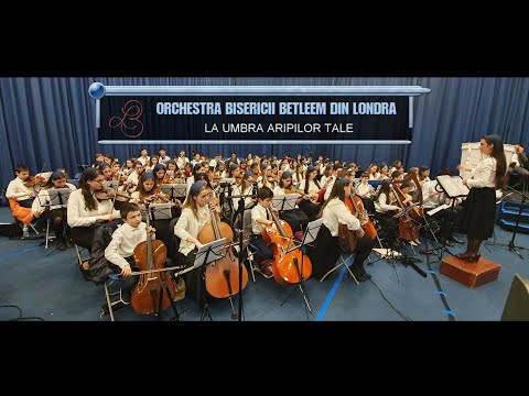 ORCHESTRA BISERICII BETLEEM DIN LONDRA - 08-12-2019