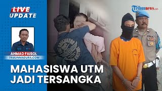 Menyesal Pukuli Pacar, Mahasiswa UTM Polres Bangkalan Akui Kesal Dicueki, Ditetapkan Jadi Tersangka