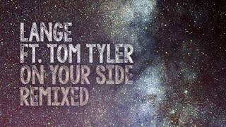 Lange feat. Tom Tyler - On Your Side (Andrew Benson Remix) [OUT NOW]